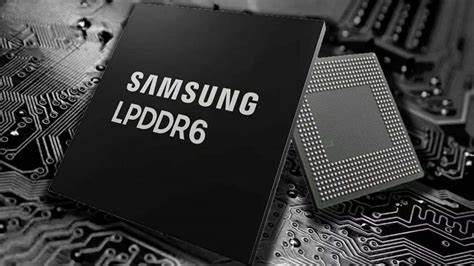 Samsung Akan Rilis Memori LPDDR6 dengan Performa Tinggi
